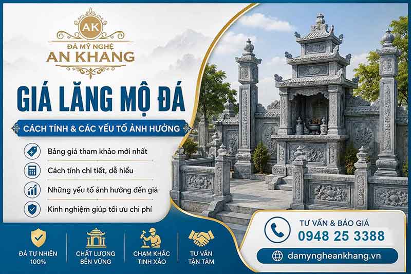 Giá lăng mộ đá bao nhiêu? Cách tính và các yếu tố ảnh hưởng